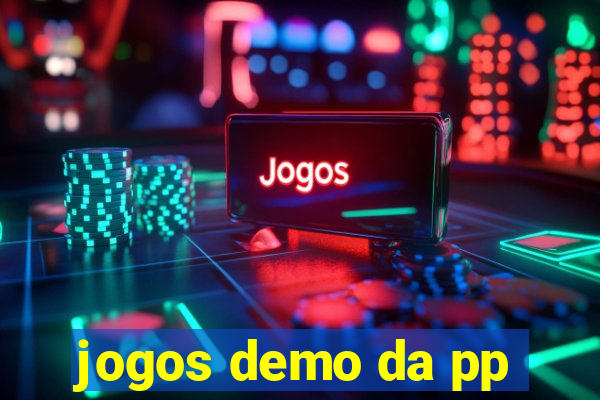 jogos demo da pp